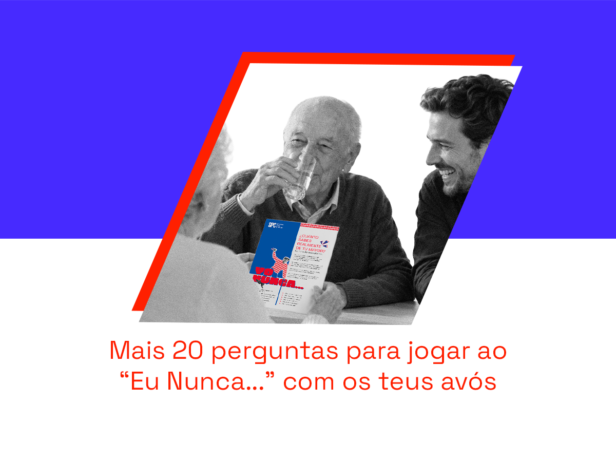 Mais 20 perguntas para jogar ao Eu Nunca com os teus avós