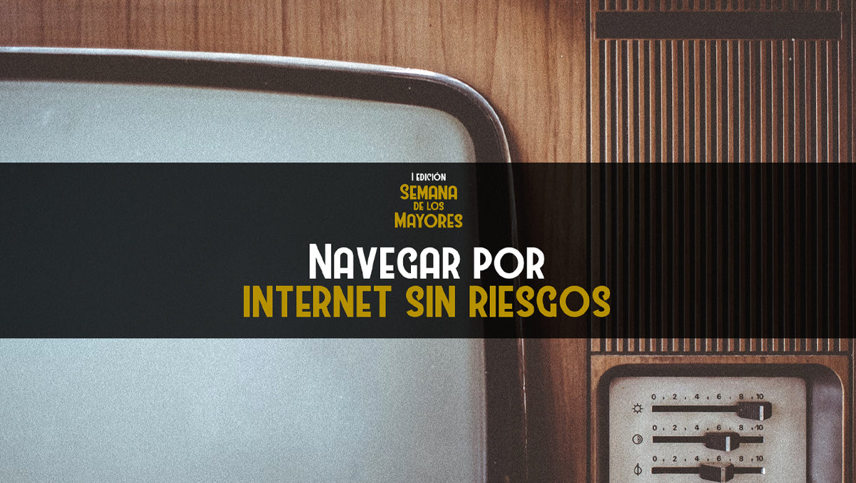 Consejos para que nuestros mayores no se lleven sustos cuando naveguen por Internet